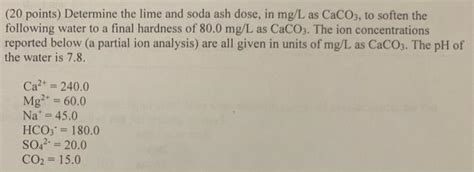 Solved Points Determine The Lime And Soda Ash Dose In Chegg