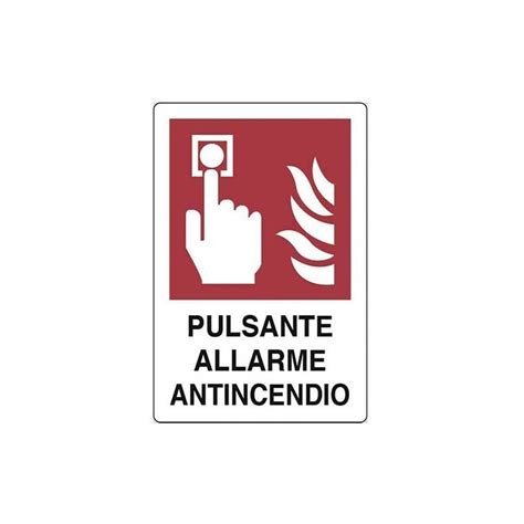 Cartello Pulsante Allarme Antincendio