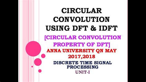 Circular Convolution Using Dft And Idft Problems Circular Convolution