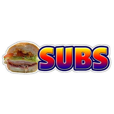 Subs Concession Decal Restaurant Sub Shop Sandwich Sign