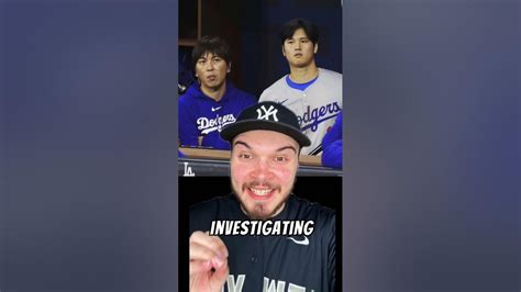 Mlb Opens Investigation On Dodgers Superstar Shohei Ohtani Youtube