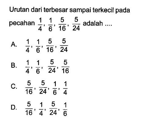 Urutkan Pecahan Dari Yang Terkecil Ilmu