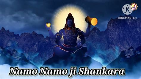 Namo Namo Ji Shankara Bhole Nath Shankara L Mahadev Bholenath