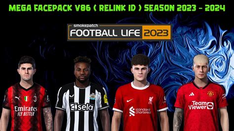 MEGA FACEPACK V86 RELINK ID SEASON 2023 2024 FOOTBALL LIFE