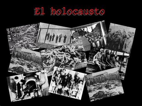 El Horror Y El Atropello A Los Derechos Humanos Durante La 2da Guerra