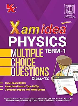 Xam Idea Cbse Mcqs Chapterwise For Term I Class Physics With