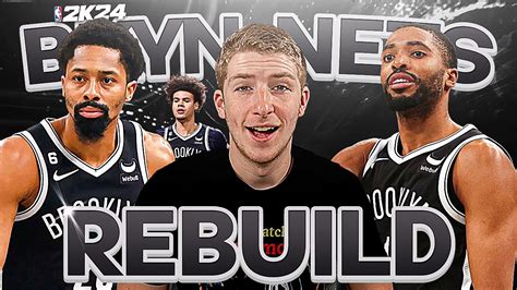 Rebuilding The Brooklyn Nets In Nba K Youtube