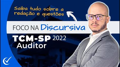 Foco Na Discursiva Tcm Sp P S Edital Auditor De Controle