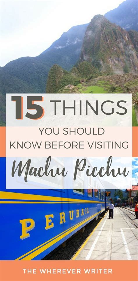 15 Things You Should Know Before Visiting Machu Picchu Machu Picchu