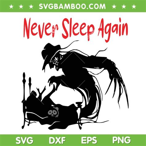 Freddy Krueger Never Sleep Again Svg Png