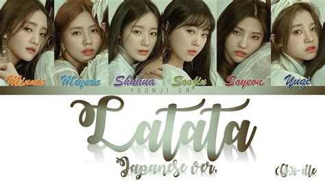 G I Dle Latata Japanese Ver Lyrics Color Coded Kan Rom Eng