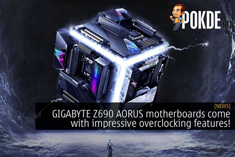 Gigabyte Z Aorus Motherboards Come With Impressive Overclocking