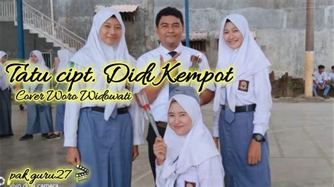 Tatu Cipt Mas Didi Kempot Cover Woro Widowati Youtube