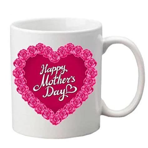 Happy Mothers Day Coffee Mug 11 Oz Heart Novelty Ceramic