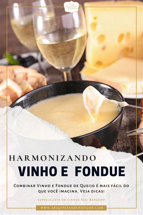 Combinar Vinho E Fondue De Queijo Mais F Cil Do Que Voc Imagina