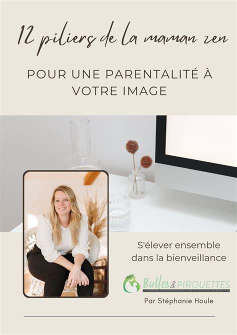 Cahier Les 12 Piliers De La Maman Zen Bulles Et Pirouettes