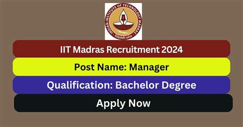 Iit Madras Recruitment Manager Posts Apply Now Tamilanguide