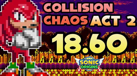 Sonic Origins Plus Collision Chaos Act 2 Speedrun In 1860 Igt Knuckles World Record Youtube