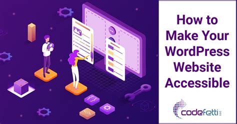 How To Make Your Wordpress Website Accessible Codefetti Llc Website