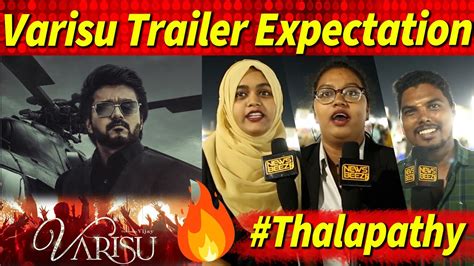 Varisu Trailer Public Expectation Video Thalapathy Vijay