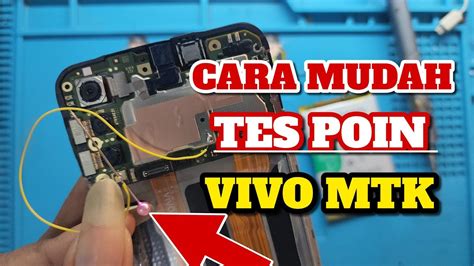 Vivo New Security ‼️ Cara Tes Poin Vivo Mtk Tanpa Soder Clk Youtube