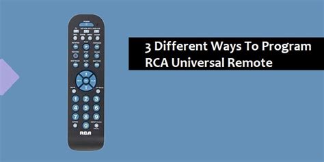 3 Different Ways To Program Rca Universal Remote In 2024