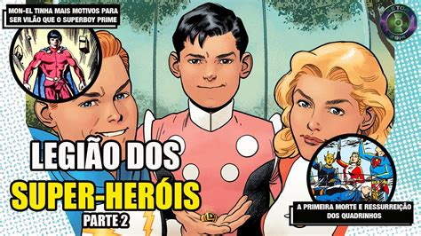 Legião dos Super heróis Parte 2 A Primeira morte e retorno da DC