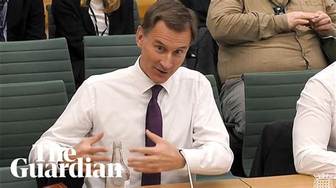 Jeremy Hunt Takes Questions At Treasury Select Committee Watch Live