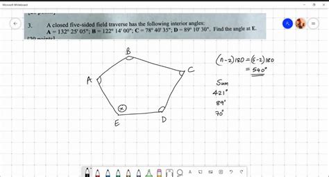 SOLVED A Closed Five Sided Field Traverse Has The Following Interior