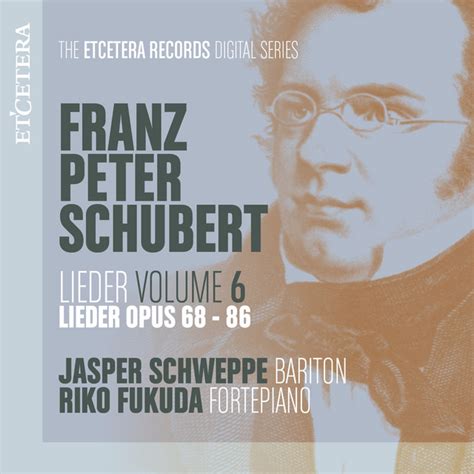 Schubert Lieder Vol 6 Lieder Op 68 86 Album By Franz Schubert