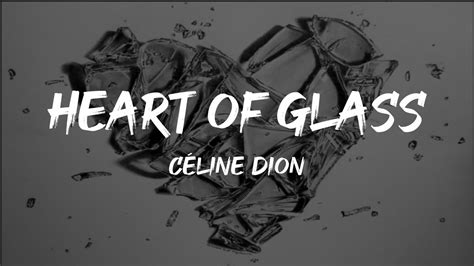 C Line Dion Heart Of Glass Ft Sia Lyrics Youtube