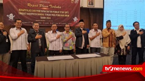 Kpu Bangka Tengah Tetapkan Dpt Pemilu Sebanyak Orang