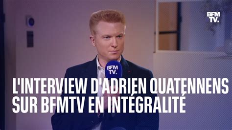 L Interview D Adrien Quatennens Sur Bfmtv En Int Gralit