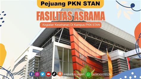 Mengenal Sistem Asrama Di Pkn Stan Youtube