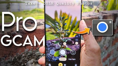 Install Pro Gcam Google Camera On Any Android Best Gcam For Your