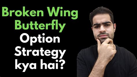 Broken Wing Butterfly Option Trading Strategies Youtube