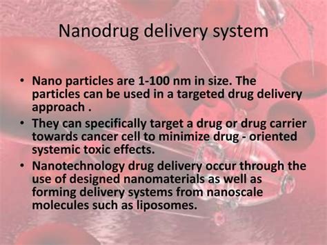 Nano Drug Delivery System For The Cancer Therapy Ppt