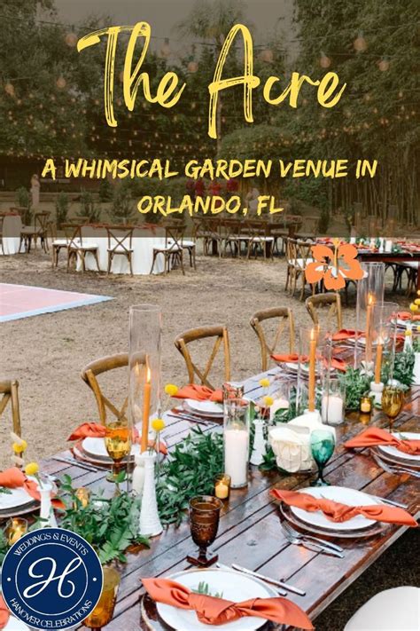 The Acre A Whimsical Garden Venue In Orlando Fl Hanover