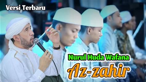 Nurul Huda Wafana Versi Az Zahir Lirik Sholawat YouTube