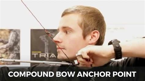 Compound Bow Anchor Point A Complete Guide For Beginners