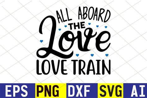 All Aboard The Love Train Graphic By Designhome · Creative Fabrica