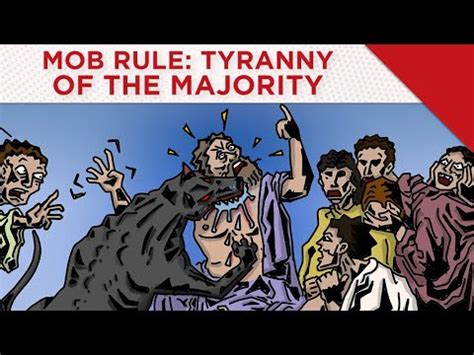 Mob Rule Tyranny Of The Majority YouTube