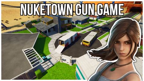 Nuke Town Gun Game In Fortnite YouTube