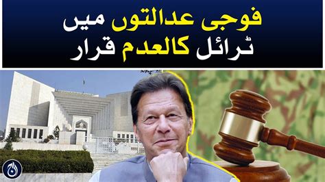 Trial Of Civilians In Military Courts Nullified Aaj News Videos AAJ