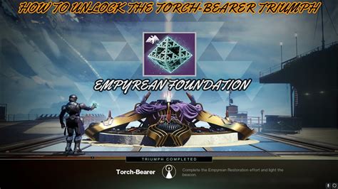 DESTINY 2 SEASON OF DAWN HOW TO UNLOCK THE TORCH BEARER TRIUMPH