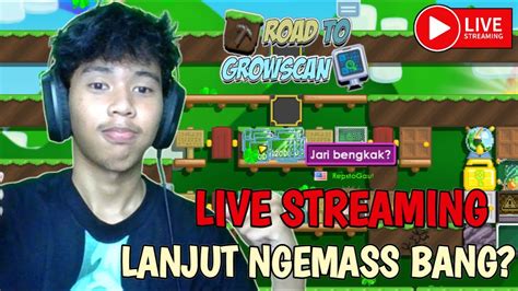 AYOO KITA LANJUT NGEMASS UNTUK NYELESAIN RTO GSCAN GROWTOPIA