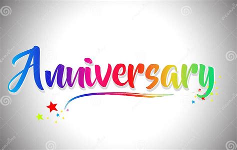 Anniversary Handwritten Word Text With Rainbow Colors And Vibrant Swoosh Stock Vector