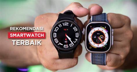 Rekomendasi Smartwatch Terbaik Tahun Doran Gadget