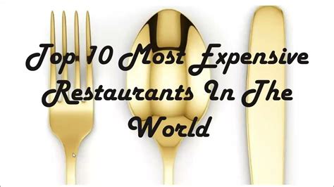 Top 10 Most Expensive Restaurants In The World Yagnas Facts Youtube