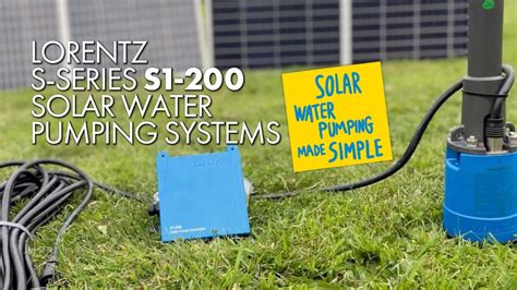 Lorentz S Series S Submersible Solar Water Pumping Systems Youtube